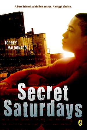 Secret Saturdays de Torrey Maldonado