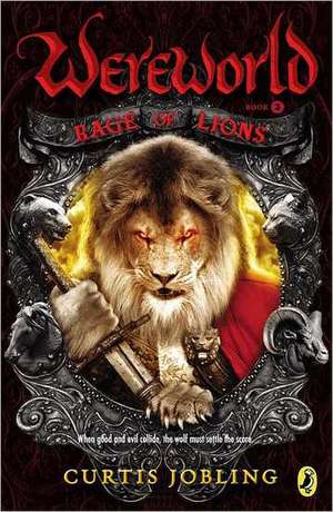 Rage of Lions de Curtis Jobling