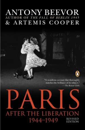 Paris: After the Liberation 1944-1949 de Antony Beevor