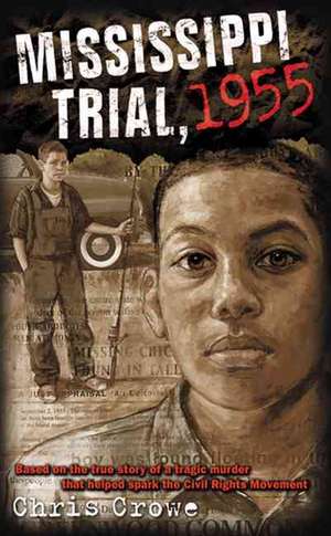 Mississippi Trial, 1955 de Chris Crowe