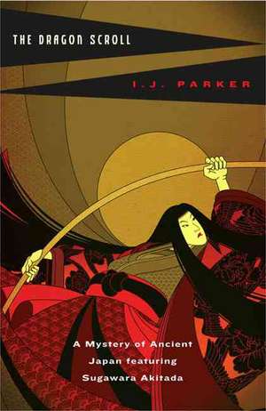 The Dragon Scroll de Ingrid J. Parker