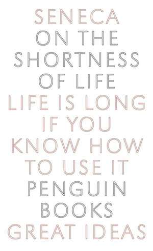 On the Shortness of Life de Seneca