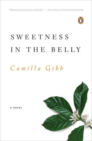 Sweetness in the Belly de Camilla Gibb