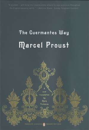 The Guermantes Way: In Search of Lost Time, Volume 3 (Penguin Classics Deluxe Edition) de Marcel Proust