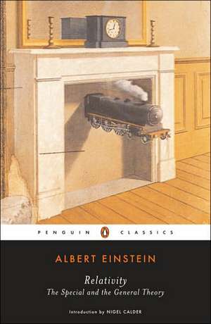 Relativity: The Special and the General Theory de Albert Einstein