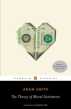 The Theory of Moral Sentiments de Adam Smith