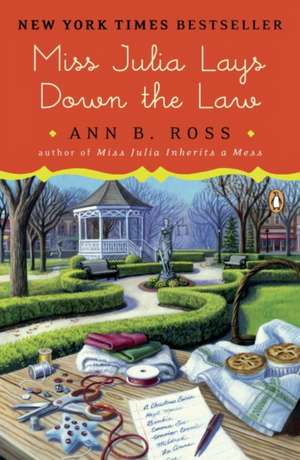 Miss Julia Lays Down the Law de Ann B. Ross