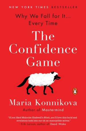 The Confidence Game de Maria Konnikova