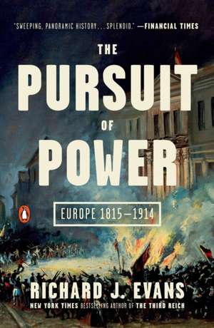 The Pursuit of Power de Richard J. Evans