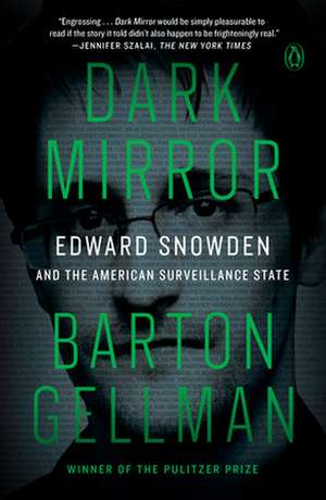 Dark Mirror de Barton Gellman