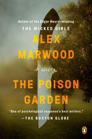 The Poison Garden de Alex Marwood