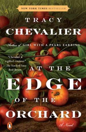 At the Edge of the Orchard de Tracy Chevalier