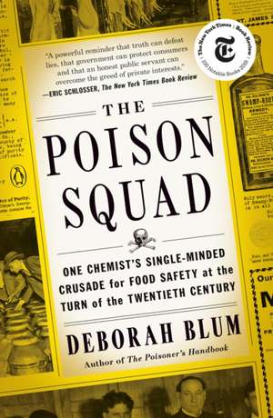 The Poison Squad de Deborah Blum