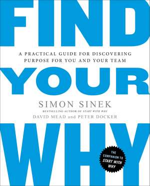 Find Your Why de Simon Sinek