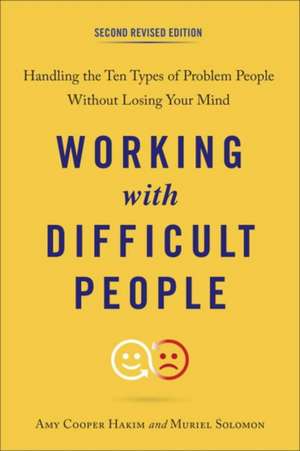 Working with Difficult People de Amy Cooper Hakim