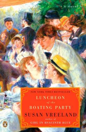 Luncheon of the Boating Party de Susan Vreeland