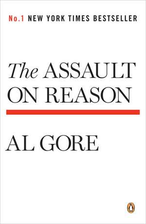 The Assault on Reason de Jr. Gore, Albert