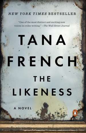 The Likeness de Tana French