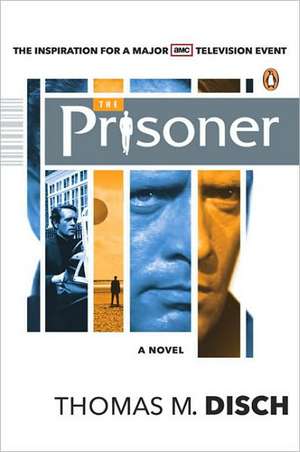 The Prisoner de Thomas M. Disch