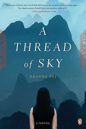 A Thread of Sky de Deanna Fei