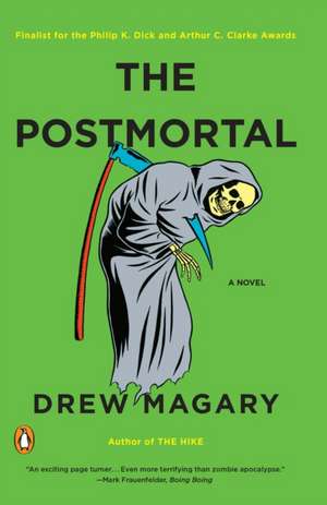 The Postmortal de Drew Magary