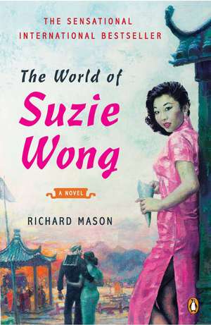 The World of Suzie Wong de Richard Mason