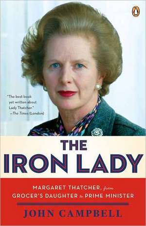 The Iron Lady de John Campbell