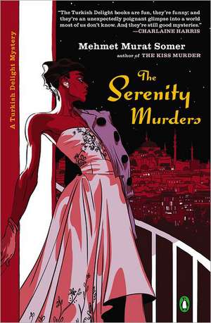 The Serenity Murders de Mehmet Murat Somer