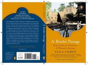 A Border Passage: From Cairo to America - A Woman's Journey de Leila Ahmed