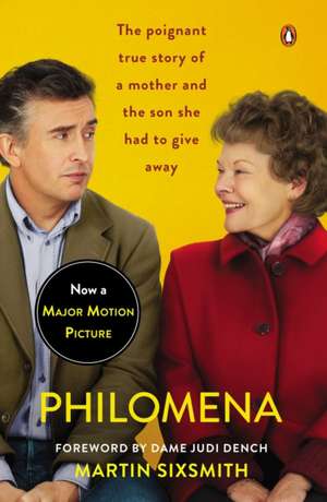 Philomena: A Mother, Her Son, and a Fifty-Year Search (Movie Tie-In) de Martin Sixsmith