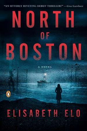 North of Boston de Elisabeth Elo