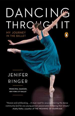 Dancing Through it: My Journey in the Ballet de Jenifer Ringer