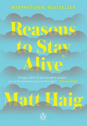 Reasons to Stay Alive de Matt Haig