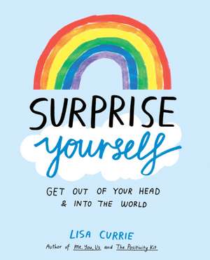 Surprise Yourself de Lisa Currie