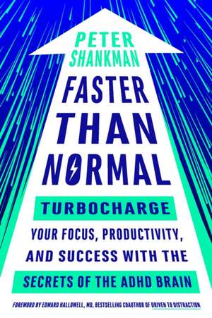 Faster Than Normal de Peter Shankman