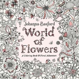 World of Flowers de Johanna Basford