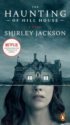 The Haunting of Hill House de Shirley Jackson