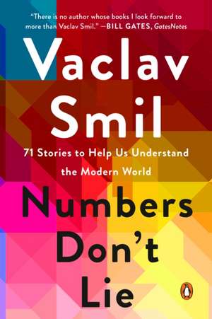 Numbers Don't Lie de Vaclav Smil