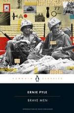 Brave Men de Ernie Pyle