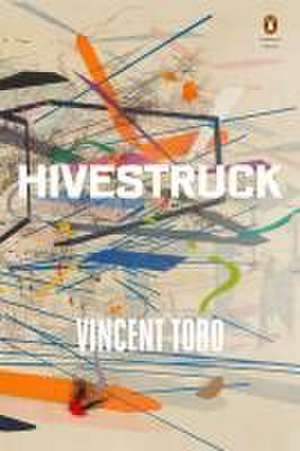 Hivestruck de Vincent Toro