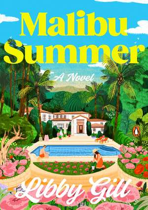 Malibu Summer: A Novel de Libby Gill