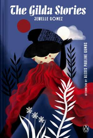 The Gilda Stories de Jewelle Gomez