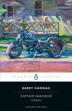 Captain Maximus de Barry Hannah