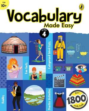 Vocabulary Made Easy Level 4: fun, interactive English vocab builder, activity & practice book with pictures for kids 10+, collection of 1800+ everyday words| fun facts, riddles for children, grade 4 de Sonia Mehta