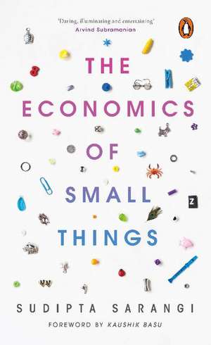 Economics of Small Things de Sudipta Sarangi