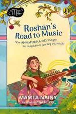 Roshan's Road to Music de Mamta Nainy