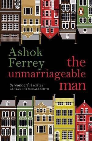 Unmarriageable Man de Ashok Ferrey