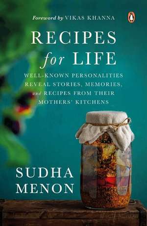 Recipes for Life de Sudha Menon