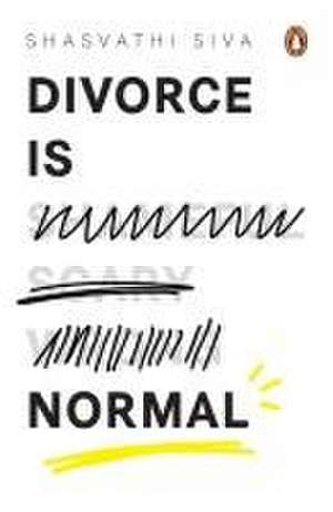 Siva, S: Divorce Is Normal