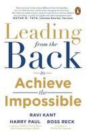 Leading from the Back de Ravi Kant
